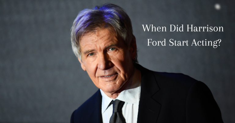 When Did Harrison Ford Start Acting?